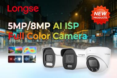 New Product Launch | Longse 5MP/8MP AI ISP Full Color Camera